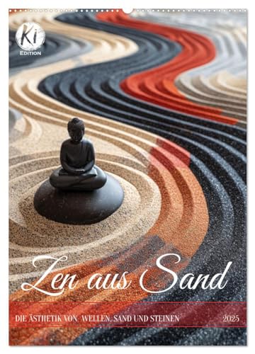 Zen aus Sand (Wandkalender 2025 DIN A2 hoch), CALVENDO Monatskalender von CALVENDO