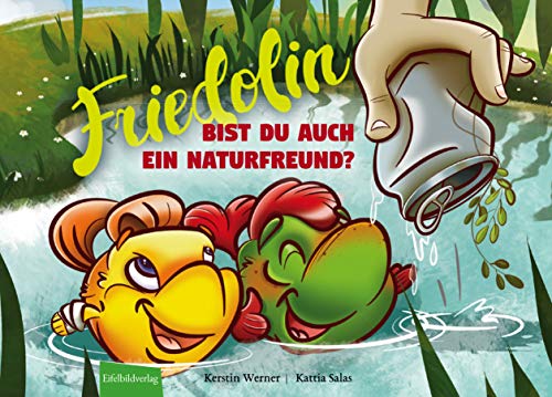 Friedolin - Bist du auch ein Naturfreund? von Eifelbildverlag GmbH