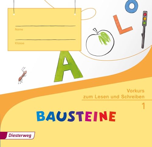BAUSTEINE Fibel - Ausgabe 2014: Vorkurs BAUSTEINE Fibel - Ausgabe 2014: Vorkurs