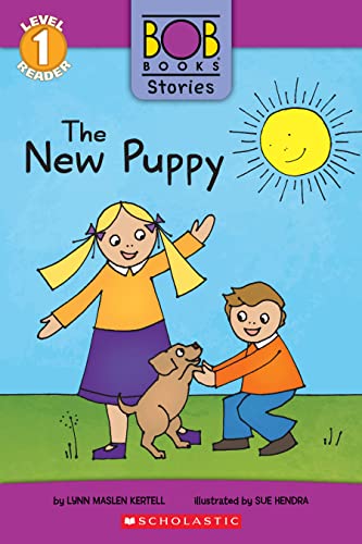 The New Puppy (Bob Books Stories; Scholastic Reader, Level 1) von Scholastic US