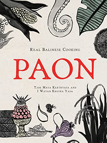 Paon: Real Balinese Cooking von Hardie Grant Books