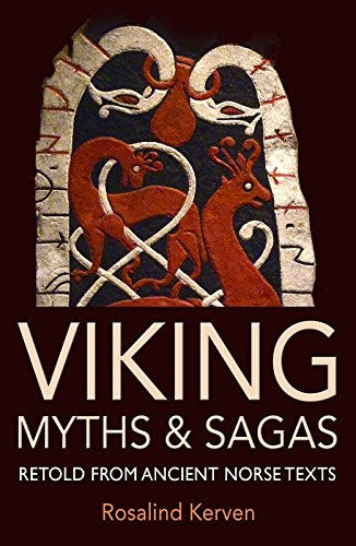 Viking Myths & Sagas: Retold from Ancient Norse Texts
