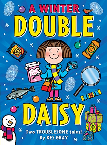 A Winter Double Daisy: Daisy and the Trouble with Burglars; Daisy and the Trouble with Christmas (A Daisy Story) von Red Fox