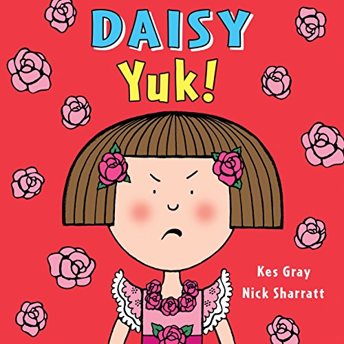 Daisy: Yuk! (Daisy Picture Books, 4, Band 4)