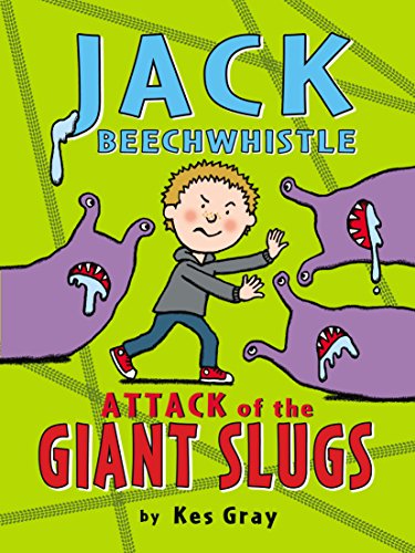 Jack Beechwhistle: Attack of the Giant Slugs