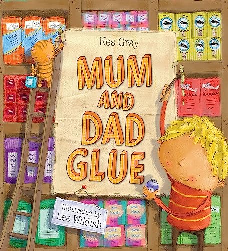 Mum and Dad Glue Mum and Dad Glue