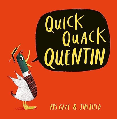 Quick Quack Quentin von Hodder Children's Books