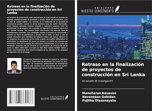 Retraso en la finalización de proyectos de construcción en Sri Lanka: Un estudio de investigación von Ediciones Nuestro Conocimiento