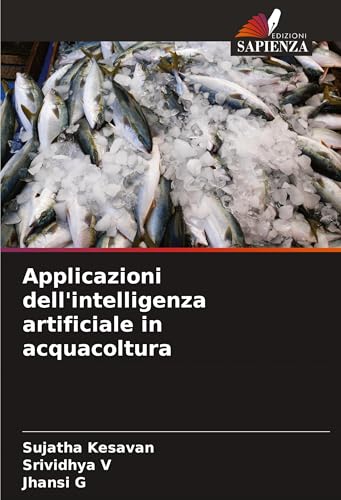 Applicazioni dell'intelligenza artificiale in acquacoltura von Edizioni Sapienza