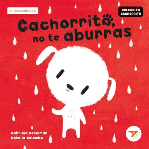 Cachorrito, no te aburras (Ala Delta - Serie Naranja, Band 11) von Editorial Luis Vives (Edelvives)