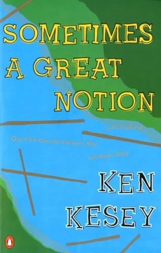 Sometimes a Great Notion: A Novel