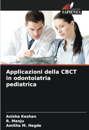 Applicazioni della CBCT in odontoiatria pediatrica von Edizioni Sapienza