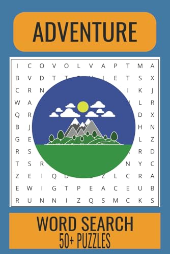 Adventure Word Search Puzzle Book: Word Searches with Easy to Read Print about Adventure, Exploration, Survival and More | 6x9 inches, 110 pages | 50+ ... Gift for Vacations, Holidays and Free Times Adventure Word Search Puzzle Book: Word Searches with Easy to Read Print about Adventure, Exploration, Survival and More | 6x9 inches, 110 pages | 50+ ... Gift for Vacations, Holidays and Free Times von Independently published