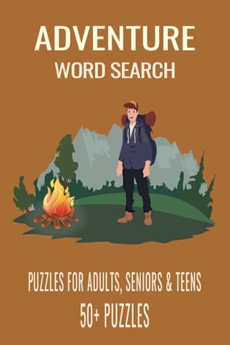 Adventure Word Search Puzzle Book: Word Searches with Easy to Read Print about Adventure, Travel, Outdoor Activities and More | 6x9 inches, 110 pages ... Gift for Vacations, Holidays and Free Times Adventure Word Search Puzzle Book: Word Searches with Easy to Read Print about Adventure, Travel, Outdoor Activities and More | 6x9 inches, 110 pages ... Gift for Vacations, Holidays and Free Times von Independently published