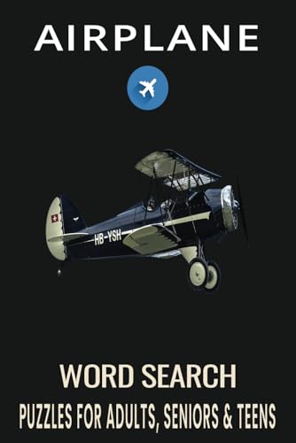 Airplane Word Search Puzzle Book.: Word Searches with Easy to Read Print about Airplane, Aviation, Airline Pilot and More | 6x9 inches, 110 pages | ... Gift for Vacations, Holidays and Free Times. Airplane Word Search Puzzle Book.: Word Searches with Easy to Read Print about Airplane, Aviation, Airline Pilot and More | 6x9 inches, 110 pages | ... Gift for Vacations, Holidays and Free Times. von Independently published