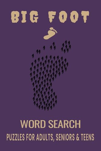 Big Foot Word Search Puzzle Book: Word Searches with Easy to Read Print about Big Foot, Bigfoot Legends, Cryptids and More | 6x9 inches, 110 pages | ... Gift for Vacations, Holidays and Free Times Big Foot Word Search Puzzle Book: Word Searches with Easy to Read Print about Big Foot, Bigfoot Legends, Cryptids and More | 6x9 inches, 110 pages | ... Gift for Vacations, Holidays and Free Times von Independently published