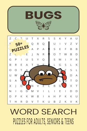 Bugs Word Search Puzzle Book.: Word Searches with Easy to Read Print about Bugs, Garden Creatures, Flying Creatures and More | 6x9 inches, 110 pages | ... Gift for Vacations, Holidays and Free Times. Bugs Word Search Puzzle Book.: Word Searches with Easy to Read Print about Bugs, Garden Creatures, Flying Creatures and More | 6x9 inches, 110 pages | ... Gift for Vacations, Holidays and Free Times. von Independently published