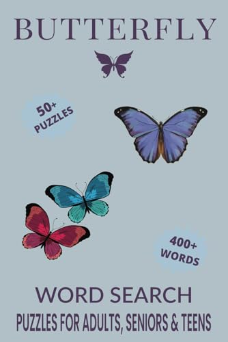 Butterfly Word Search Puzzle Book.: Word Searches with Easy to Read Print about Butterfly, Butterfly Species, Insects and More | 6x9 inches, 110 pages ... Gift for Vacations, Holidays and Free Times. Butterfly Word Search Puzzle Book.: Word Searches with Easy to Read Print about Butterfly, Butterfly Species, Insects and More | 6x9 inches, 110 pages ... Gift for Vacations, Holidays and Free Times. von Independently published