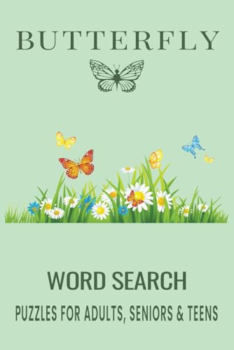 Butterfly Word Search Puzzle Book.: Word Searches with Easy to Read Print about Butterfly, Monarch Butterflies, Butterfly Species and More | 6x9 ... Gift for Vacations, Holidays and Free Times. Butterfly Word Search Puzzle Book.: Word Searches with Easy to Read Print about Butterfly, Monarch Butterflies, Butterfly Species and More | 6x9 ... Gift for Vacations, Holidays and Free Times. von Independently published