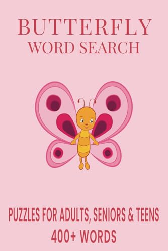 Butterfly Word Search Puzzle Book.: Word Searches with Easy to Read Print about Butterfly, Monarch Butterflies, Butterfly Species and More | 6x9 ... Gift for Vacations, Holidays and Free Times. Butterfly Word Search Puzzle Book.: Word Searches with Easy to Read Print about Butterfly, Monarch Butterflies, Butterfly Species and More | 6x9 ... Gift for Vacations, Holidays and Free Times. von Independently published
