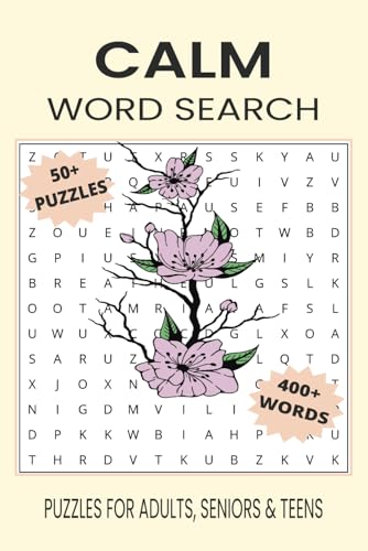 Calm Word Search Puzzle Book: Word Searches with Easy to Read Print about Calm, Anxiety Relief, Stillness and More | 6x9 inches, 110 pages | 50+ Puzzles... Gift for Vacations, Holidays and Free Times Calm Word Search Puzzle Book: Word Searches with Easy to Read Print about Calm, Anxiety Relief, Stillness and More | 6x9 inches, 110 pages | 50+ Puzzles... Gift for Vacations, Holidays and Free Times von Independently published