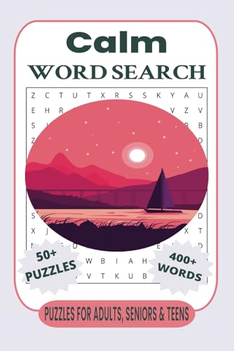 Calm Word Search Puzzle Book: Word Searches with Easy to Read Print about calm, Anxiety Relief, Mindfulness and More | 6x9 inches, 110 pages | 50+ ... Gift for Vacations, Holidays and Free Times Calm Word Search Puzzle Book: Word Searches with Easy to Read Print about calm, Anxiety Relief, Mindfulness and More | 6x9 inches, 110 pages | 50+ ... Gift for Vacations, Holidays and Free Times von Independently published