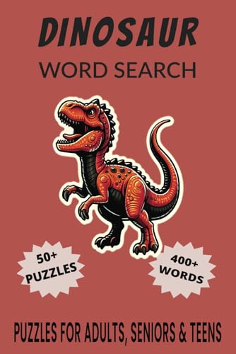 Dinosaur Word Search Puzzle Book.: Word Searches with Easy to Read Print about Dinosaur, Dinosaur Habitats, Dinosaur Species and More | 6x9 inches, ... Gift for Vacations, Holidays and Free Times. Dinosaur Word Search Puzzle Book.: Word Searches with Easy to Read Print about Dinosaur, Dinosaur Habitats, Dinosaur Species and More | 6x9 inches, ... Gift for Vacations, Holidays and Free Times. von Independently published