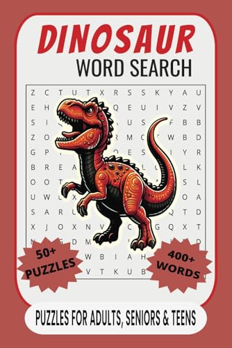 Dinosaur Word Search Puzzle Book.: Word Searches with Easy to Read Print about Dinosaur, Dinosaur Species, Dinosaur Fossils and More | 6x9 inches, 110 ... Gift for Vacations, Holidays and Free Times. Dinosaur Word Search Puzzle Book.: Word Searches with Easy to Read Print about Dinosaur, Dinosaur Species, Dinosaur Fossils and More | 6x9 inches, 110 ... Gift for Vacations, Holidays and Free Times. von Independently published