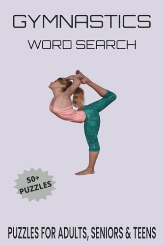 Gymnastics Word Search Puzzle Book.: Word Searches with Easy to Read Print about Gymnastics, Tumbling, Gymnastics Terminology and More | 6x9 inches, ... Gift for Vacations, Holidays and Free Times. Gymnastics Word Search Puzzle Book.: Word Searches with Easy to Read Print about Gymnastics, Tumbling, Gymnastics Terminology and More | 6x9 inches, ... Gift for Vacations, Holidays and Free Times. von Independently published