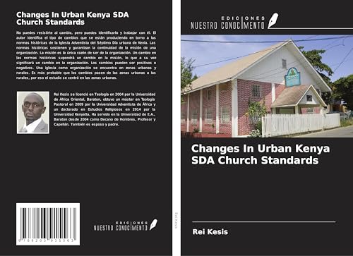 Changes In Urban Kenya SDA Church Standards von Ediciones Nuestro Conocimiento