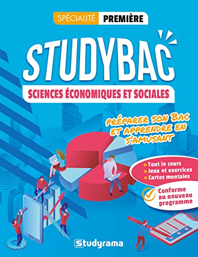 Studybac Sciences économiques et sociales – Spécialité Première: Préparer son Bac et apprendre en s'amusant von STUDYRAMA