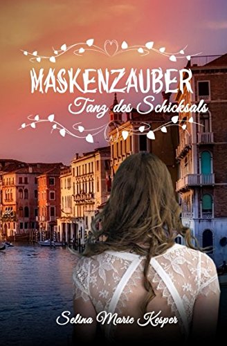 Maskenzauber: Tanz des Schicksals