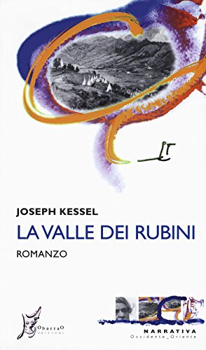 La valle dei rubini (Occidente-Oriente) von O Barra O Edizioni