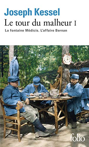 Le tour du malheur, tome 1 : La fontaine Médicis ; L'affaire Bernan (Folio, Band 1)