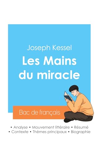 Réussir son Bac de français 2024 : Analyse du roman Les Mains du miracle de Joseph Kessel von Bac de français