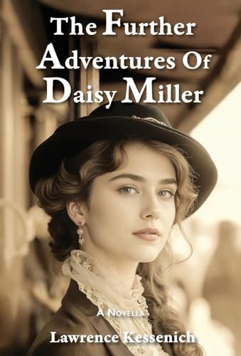 The Further Adventures Of Daisy Miller von Pierian Springs Press