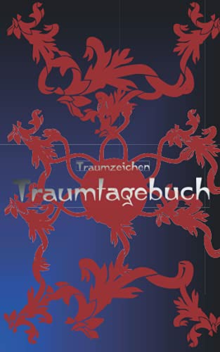 Traumzeichen Traumtagebuch (Traumzeichen-Reihe) von Independently published