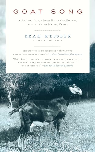 Goat Song: A Seasonal Life, A Short History of Herding, and the Art of Making Cheese von Scribner Book Company