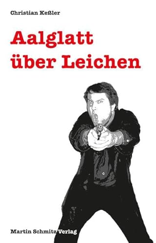 Aalglatt über Leichen: Kriminalroman mit Kommissar Ernst