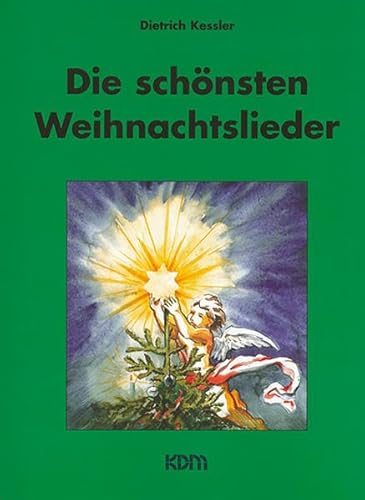 Die schönsten Weihnachtslieder Die schönsten Weihnachtslieder