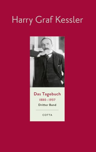 Das Tagebuch (1880–1937), Band 3 (Das Tagebuch 1880-1937, Bd. 3): 1897–1905