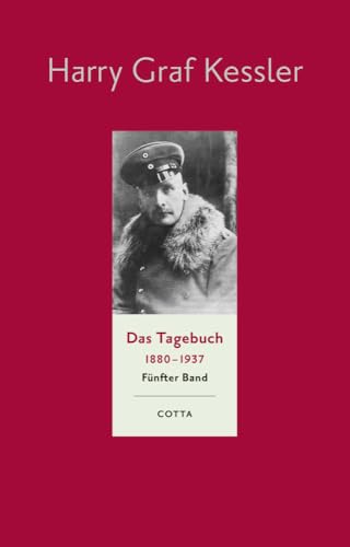 Das Tagebuch (1880–1937), Band 5 (Das Tagebuch 1880-1937, Bd. 5): 1914–1916 von COTTA