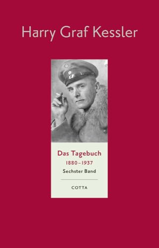 Das Tagebuch (1880–1937), Band 6 (Das Tagebuch 1880-1937, Bd. 6): 1916–1918