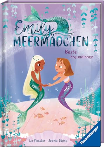 Emily Meermädchen - Beste Freundinnen (ein Meerjungfrauen-Erstlesebuch für Kinder ab 6 Jahren) (Emily Meermädchen, 2)