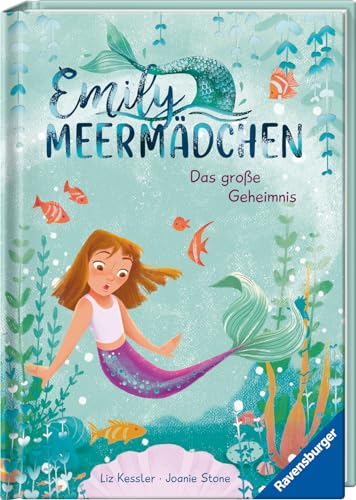 Emily Meermädchen - Das große Geheimnis (ein Meerjungfrauen-Erstlesebuch für Kinder ab 6 Jahren) (Emily Meermädchen, 1)