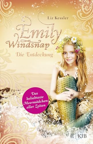 Emily Windsnap - Die Entdeckung: Das beliebteste Meermädchen aller Zeiten von FISCHER KJB