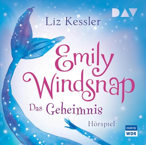 Emily Windsnap – Teil 1: Das Geheimnis: Hörspiel mit Wanda Kosmala u.v.a. (1 CD) von Der Audio Verlag