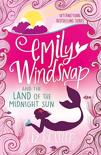 Emily Windsnap and the Land of the Midnight Sun: Book 5 von Hachette Children's Book
