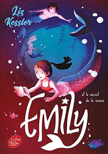 Emily et le secret de la sirène - Tome 4 von POCHE JEUNESSE