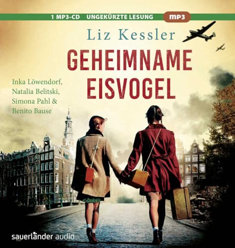 Geheimname Eisvogel: Berührendes Jugendhörbuch über Mut, Hoffnung und Tapferkeit in Kriegszeiten von Argon Sauerländer Audio